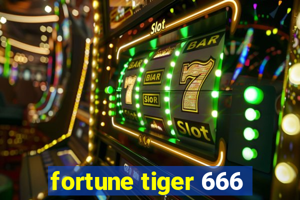 fortune tiger 666